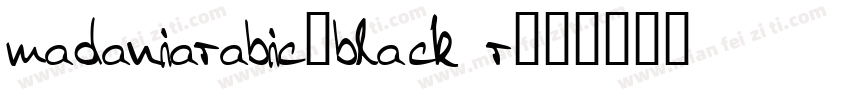 madaniarabic-black r字体转换